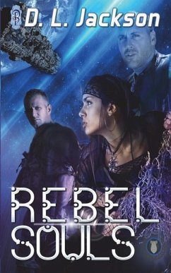 Rebel Souls - Jackson, D. L.