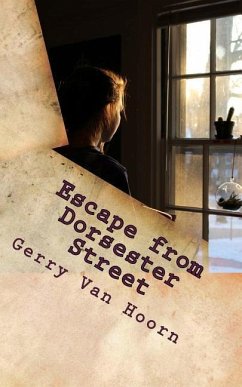 Escape from Dorsester Street - Hoorn, Gerry van