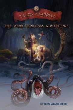 The Very Perilous Adventure: Tales of Vasquez - Uslar-Pietri, Evelyn