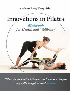 Innovations in Pilates: Matwork for Health and Wellbeing - Diaz, Kenyi; Lett, Anthony
