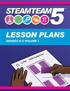 STEAMTEAM 5 STEM/STEAM Lesson Plans - Helmstetter, Greg; Metivier, Pamela