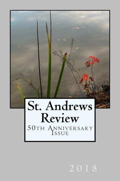 St. Andrews Review: 50th Anniversary Issue - Wojtasik, Ted