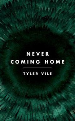 Never Coming Home - Vile, Tyler