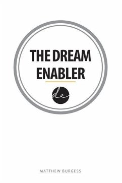 The Dream Enabler - Burgess, Matthew