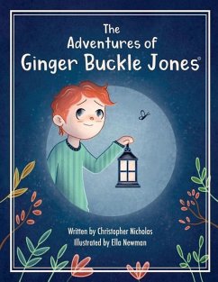 The Adventures of Ginger Buckle Jones - Nicholas, Christopher