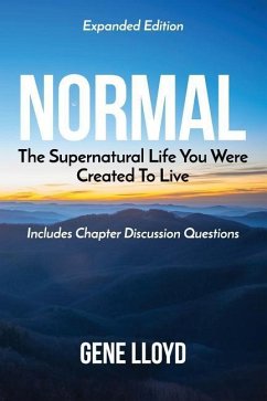 Normal: The Supernatural Life you were Created to Live - Lloyd, Gene