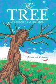 The Tree: A Journey to Freedom
