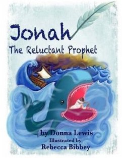 Jonah The Reluctant Prophet - Lewis, Donna