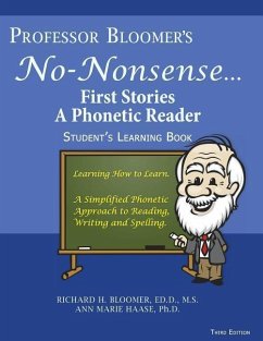 Professor Bloomer's No-Nonsense First Phonetic Reader: Student's Book - Haase, Ann-Marie Bernazza; Bloomer, Richard H.