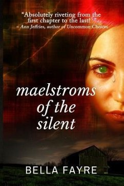 Maelstroms of the Silent - Fayre, Bella