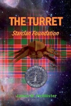 The Turret: Starclan Foundation - McAllister, James W.