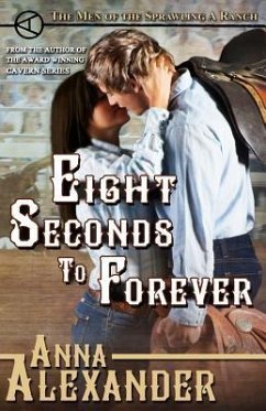 Eight Seconds to Forever - Alexander, Anna