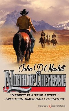 North of Cheyenne - Nesbitt, John D.