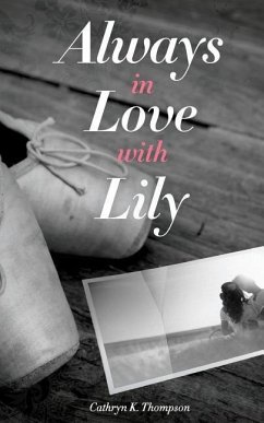 Always In Love With Lily - Thompson, Cathryn K.