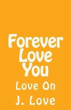 Forever Love You: Love On - Dekle, Jonathan