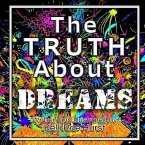 The Truth About Dreams