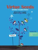 Virtue Seeds - Ages 12+: Activities to explore virtues