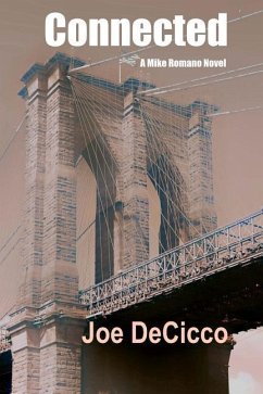 Connected: book 5 of the Mike Romano Series - Decicco, Joe