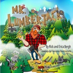 Mr. Lumberjack - Bergh, Erica M.; Bergh, Rick E.