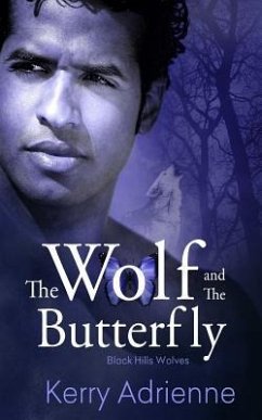 The Wolf and the Butterfly: Black Hills Wolves #19 - Adrienne, Kerry