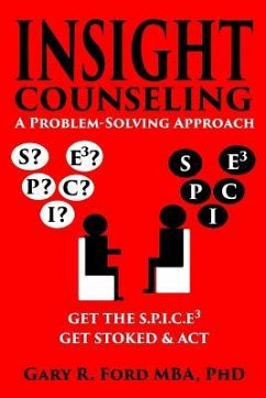 Insight Counseling: A Problem-Solving Approach - Ford, Gary R.