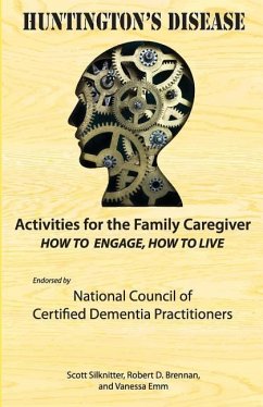 Activities for the Family Caregiver - Emm, Vanessa; Brennan, Robert; Silknitter, Scott