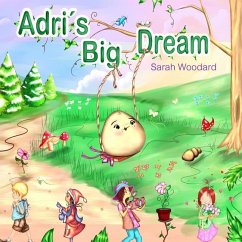 Adri's Big Dream - Woodard, Sarah