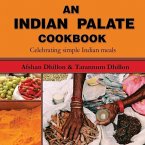 An Indian Palate: Celebrating Simple Indian Meals