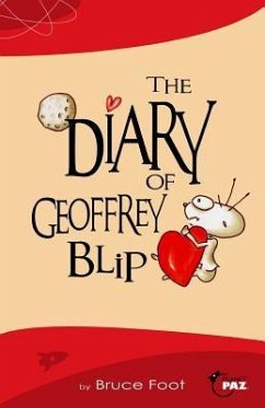 The Diary of Geoffrey Blip - Foot, Bruce