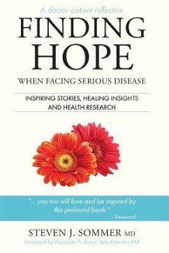 Finding Hope: When Facing Serious Disease - Sommer, Steven J.