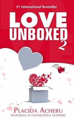 Love Unboxed Book 2: An Anthology by Women For Women - Acheru, Placida