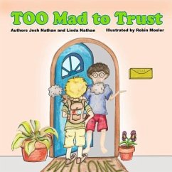 Too Mad to Trust - Nathan, Linda; Nathan, Josh