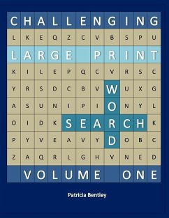 Challenging Large Print Word Search: Volume One - Bentley, Patricia