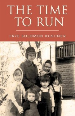 The Time To Run - Kushner, Faye Solomon