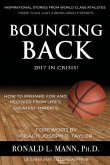 Bouncing Back 2017 in Crisis!: How to Prepare For And Recover From Life's Greatest Threats