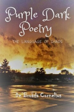 Purple Dark Poetry: The Language of Chaos - Cornelius, Debroada