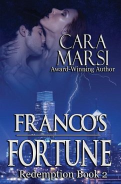 Franco's Fortune: Redemption Book 2 - Marsi, Cara