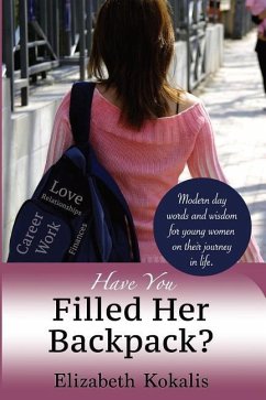 Have You Filled Her Backpack? - Kokalis, Elizabeth