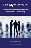 The Myth of "Fit": Unlock New Leader Success with High-Impact Onboarding