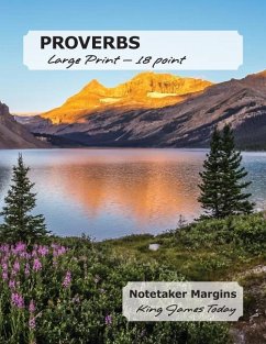 PROVERBS Large Print - 18 point: Notetaker Margins, King James Today - Nafziger, Paula