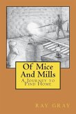 Of Mice And Mills: A Journey to Find Home