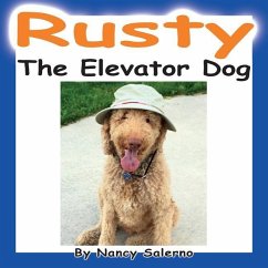Rusty, The Elevator Dog - Salerno, Nancy
