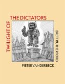 Twilight of the Dictators: Poems of Tyranny and Liberation