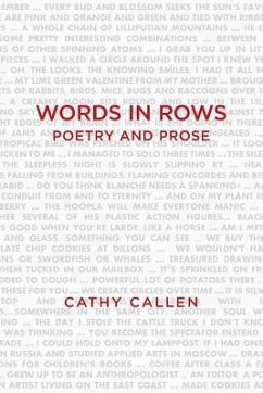 Words in Rows Poetry and Prose - Callen, Cathy