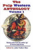 The Pulp Western Anthology: Volume 1