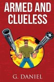 Armed and Clueless
