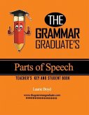 The Grammar Graduate's Parts of Speech: Teacher's Key and Student Book