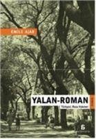 Yalan - Roman - Ajar, Emile