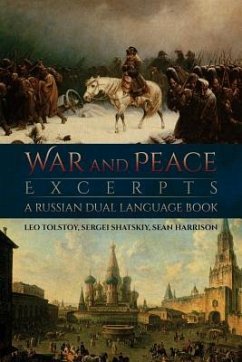 War and Peace Excerpts: A Russian Dual Language Book - Harrison, Sean; Tolstoy, Leo