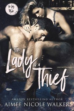 The Lady is a Thief (The Lady is Mine, #1) - Walker, Aimee Nicole